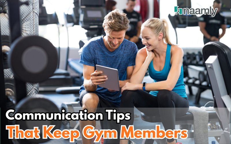 Communication Tips That Keep Gym Members