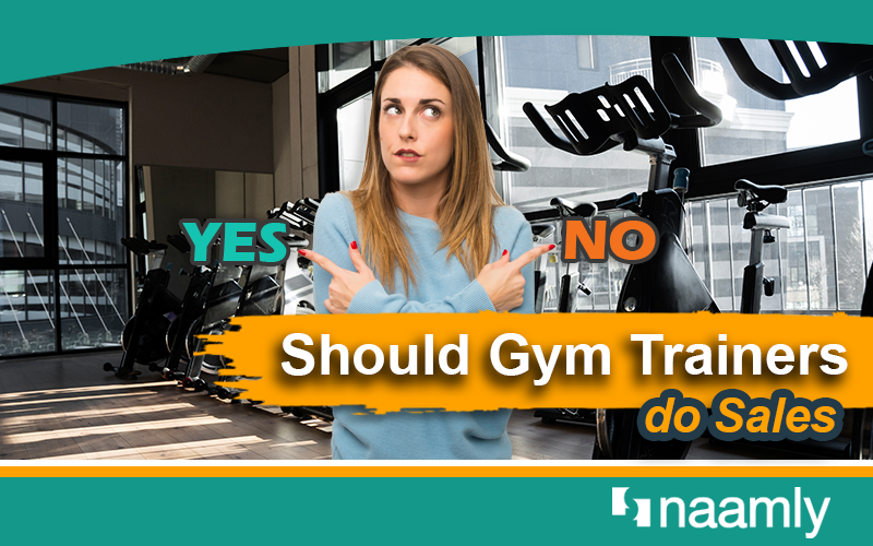 Should Gym Trainers Do Sales