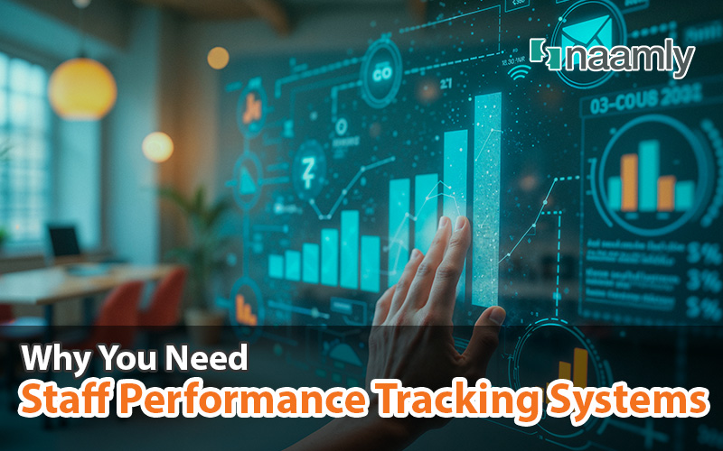 Why You Need Staff Performance Tracking Systems