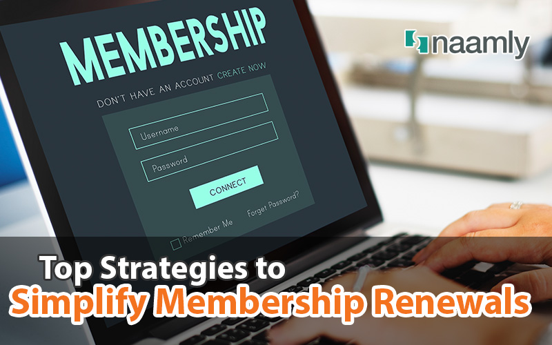 Top Strategies to Simplify Membership Renewals