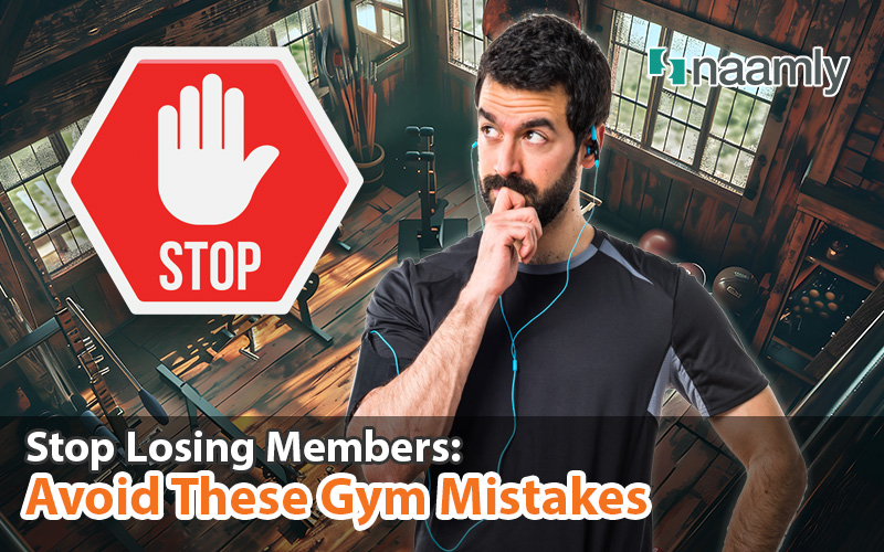 Stop Losing Members: Avoid These Gym Mistakes
