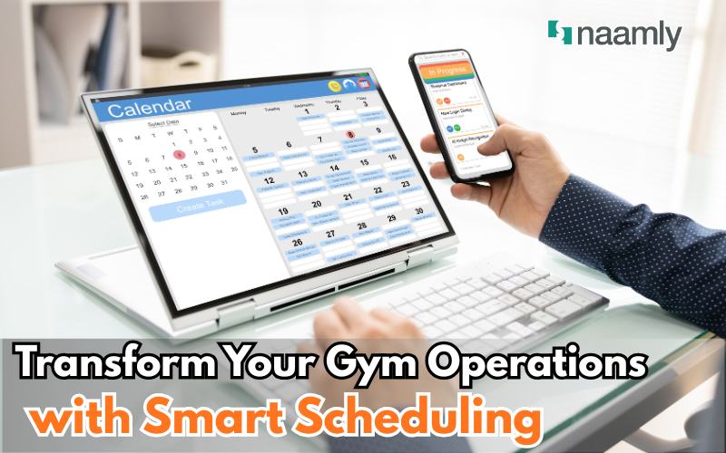 Transform Your Gym Operations with Smart Scheduling
